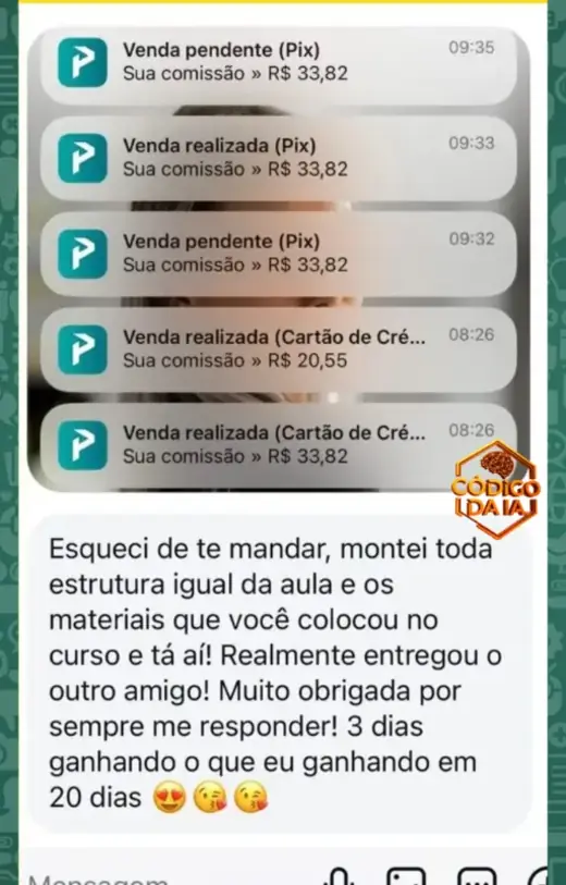 Aluna fazendo em 3 dias o que ganhava em 20 — comissões via Pix